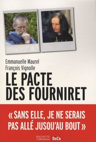 Livrenpoche : Le pacte histoire vraie des époux Fourniret - Emmanuelle Maurel - Livre