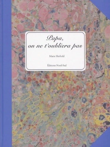 Livrenpoche : Papa on ne t'oubliera pas - Marie Herbold - Livre