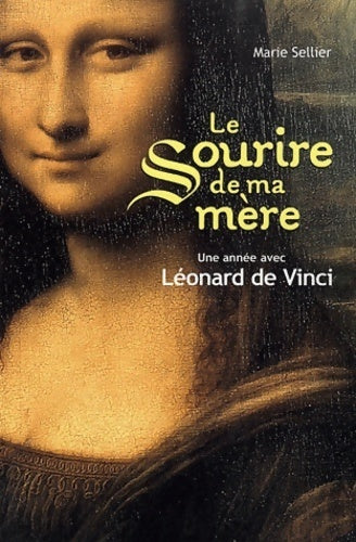 Livrenpoche : Le sourire de ma mère - Marie Sellier - Livre