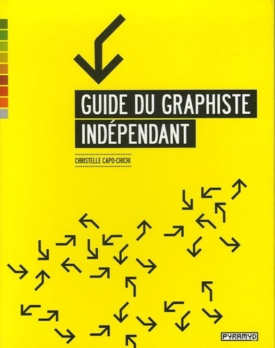 Livrenpoche : Guide du graphiste indépendant - Christelle Capo-Chichi - Livre