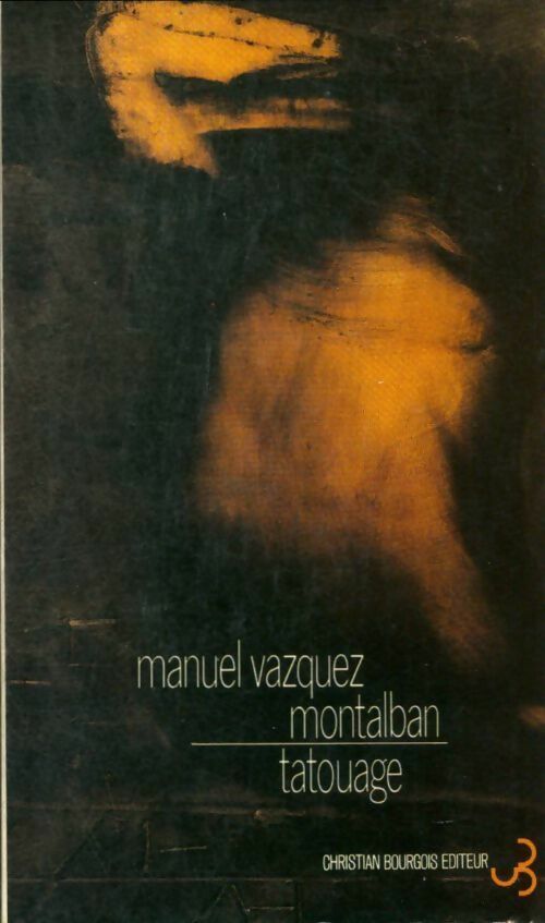 Livrenpoche : Tatouage - Manuel Vàzquez Montalbàn - Livre