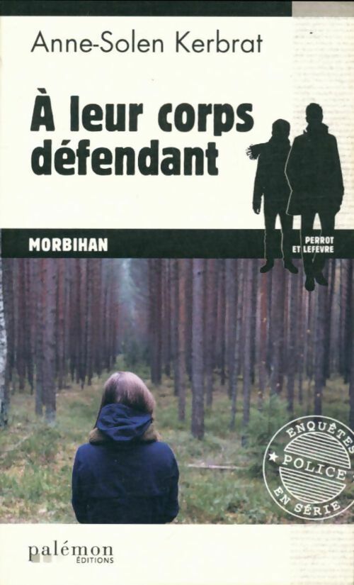 Livrenpoche : A leur corps défendant - Anne-Solen Kerbrat - Livre
