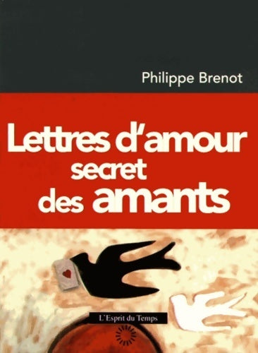 Livrenpoche : Lettres d'amour secret des amants - Philipe Brenot - Livre