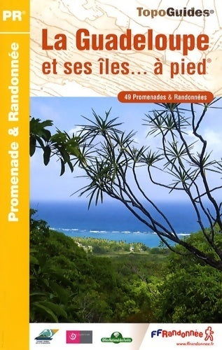 La Guadeloupe et ses îles... à pied - Collectif - Livre