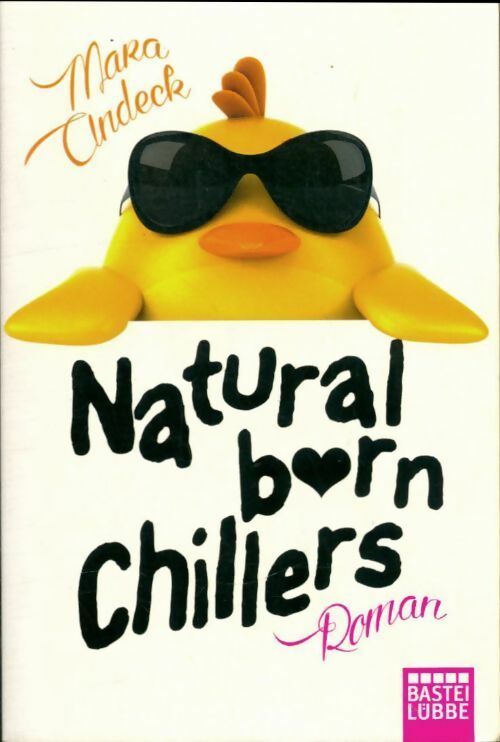 Livrenpoche : Natural born chillers - Mara Andeck - Livre