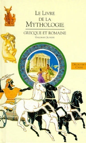 Le livre de la mythologie grecque et romaine - Hélène Laporte -  Découverte cadet - Livre