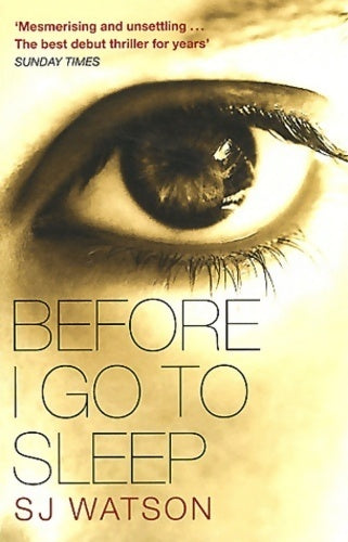Livrenpoche : Before i go to sleep - S. J. Watson - Livre