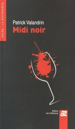 Livrenpoche : Midi noir - Patrick Valandrin - Livre