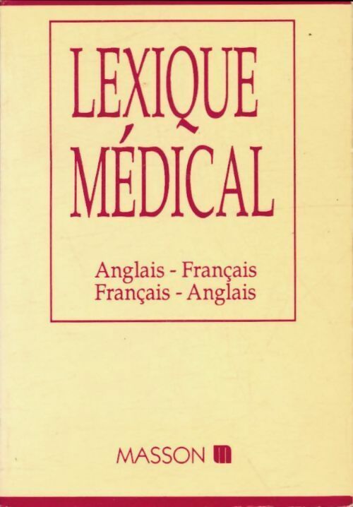 Livrenpoche : Lexique médical Anglais-français, français-anglais - Inconnu - Livre
