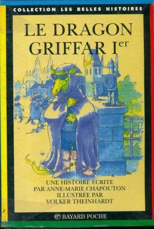 Livrenpoche : Le dragon Griffar 1er - Anne-Marie Chapouton - Livre