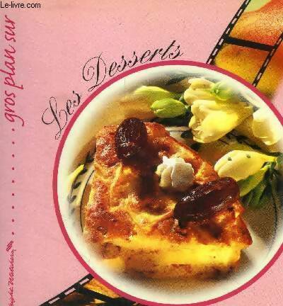 Livrenpoche : Gros plan sur les desserts - Collectif, Weight Watchers - Livre