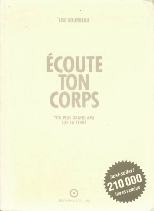 Ecoute ton corps Tome I - Lise Bourbeau - Livre