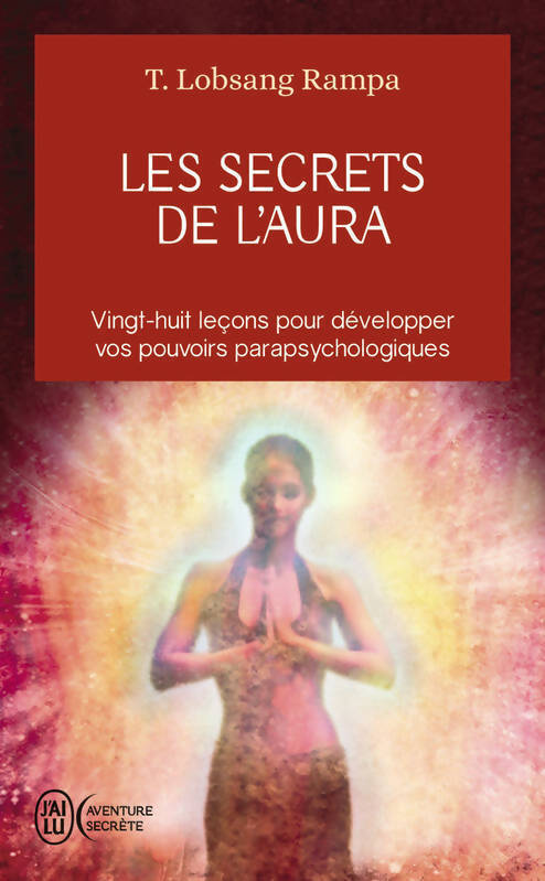 Les secrets de l'aura - T. Lobsang Rampa - Livre