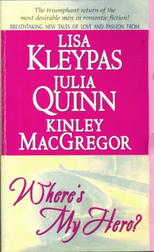 Livrenpoche : Where's my hero ? - Lisa Kleypas - Livre