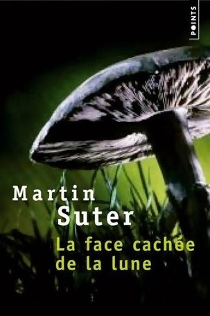 Livrenpoche : La face cachée de la lune - Martin Suter - Livre