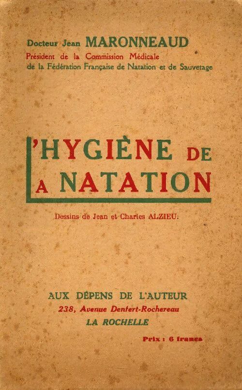 Livrenpoche : Hygiène de la natation - Jean Maronneaud - Livre