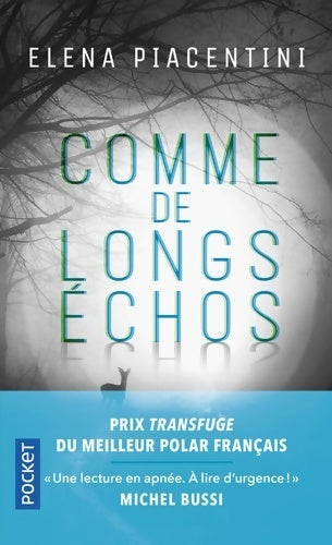 Livrenpoche : Comme de longs échos - Eléna Piacentini - Livre