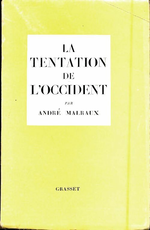 Livrenpoche : La tentation de l'occident - André Malraux - Livre