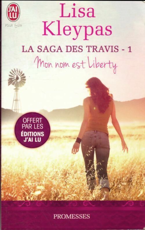 Livrenpoche : La saga des Travis Tome I : Mon nom est Liberty - Lisa Kleypas - Livre