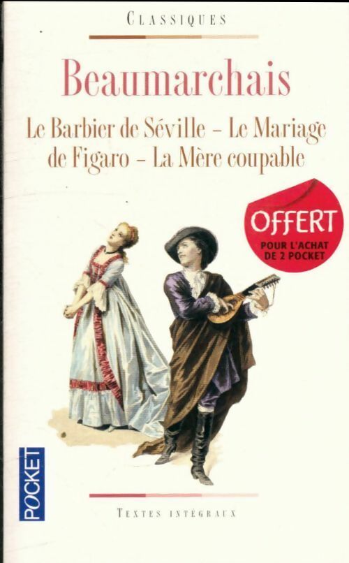 Livrenpoche : Théâtre : Le barbier de Séville / Le mariage de Figaro / La mère coupable - Beaumarchais - Livre