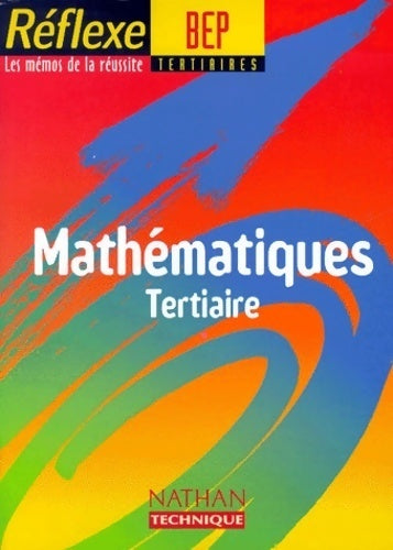 Livrenpoche : Mathematiques BEP tertiaire - Collectif - Livre