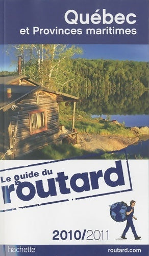 Livrenpoche : Québec et provinces maritimes 2010-2011 - Collectif - Livre