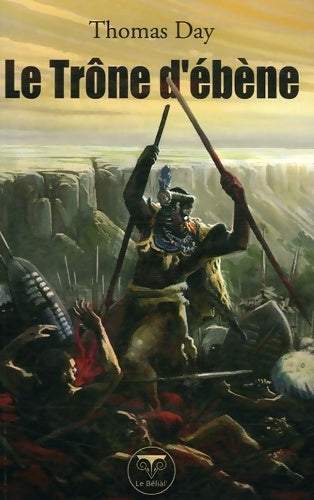 Livrenpoche : Le trône d'ébène - Thomas Day - Livre