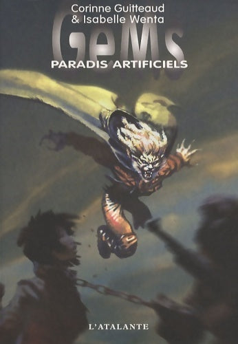 Livrenpoche : Gems Tome II : Paradis artificiels - Corinne Guitteaud - Livre