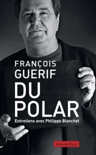 Livrenpoche : Du polar - François Guérif - Livre