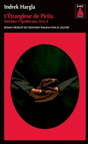 Melchior l'apothicaireTome IV : L'étrangleur de Pirita - Indrek Hargla - Livre