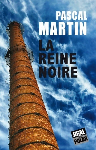 Livrenpoche : La reine noire - Pascal Martin - Livre
