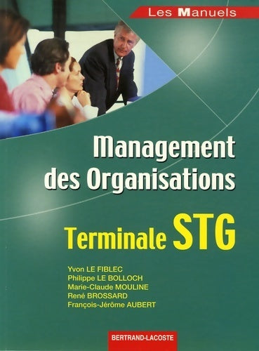 Livrenpoche : Management des organisations terminale STG - Collectif - Livre