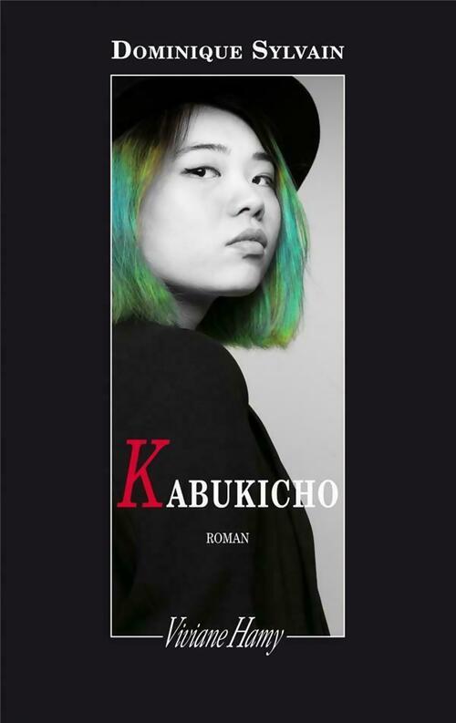 Livrenpoche : Kabukicho - Dominique Sylvain - Livre