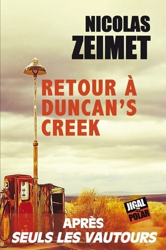 Livrenpoche : Retour à Duncan's creek - Nicolas Zeimet - Livre
