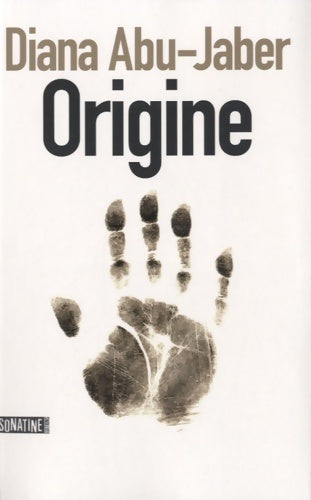 Origine - Diana Abu-Jaber -  Sonatine GF - Livre