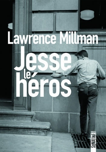 Livrenpoche : Jesse le héros - Lawrence Millman - Livre
