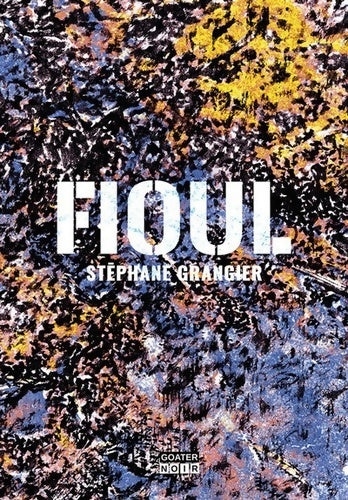 Livrenpoche : Fioul - Stéphane Grangier - Livre