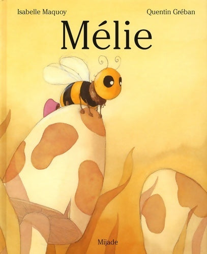 Mélie - Isabelle Maquoy - Livre