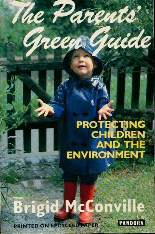 Livrenpoche : The Parents' green guide - Brigid Mcconville - Livre