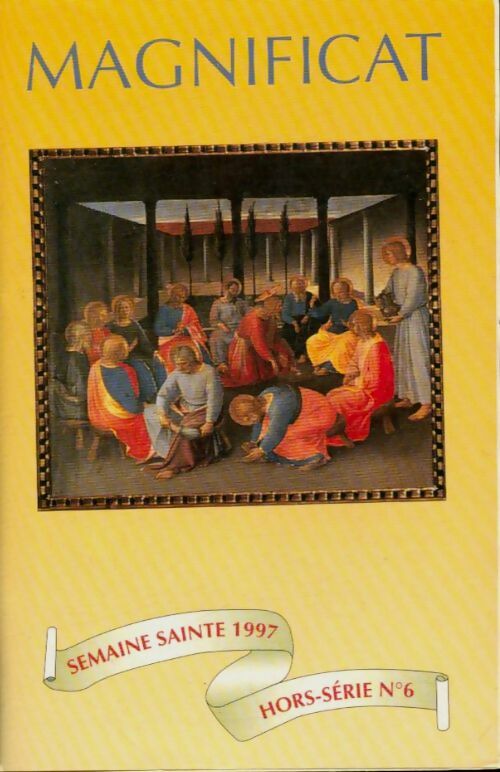 Livrenpoche : Magnificat Hors-Série n°6 : Semaine Sainte 1997 - Collectif - Livre
