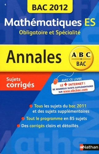 Livrenpoche : Mathématiques Terminale ES obligatoire et spécialité Sujets corrigés 2012 - Marie-Dominique Danion - Livre
