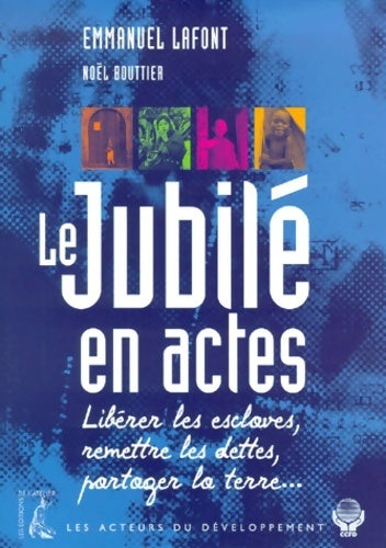 Livrenpoche : Le jubilé en actes - Emmanuel Lafont - Livre