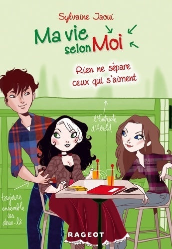 Livrenpoche : Ma vie selon moi Tome IX : Rien ne sépare ceux qui s'aiment - Sylvaine Jaoui - Livre