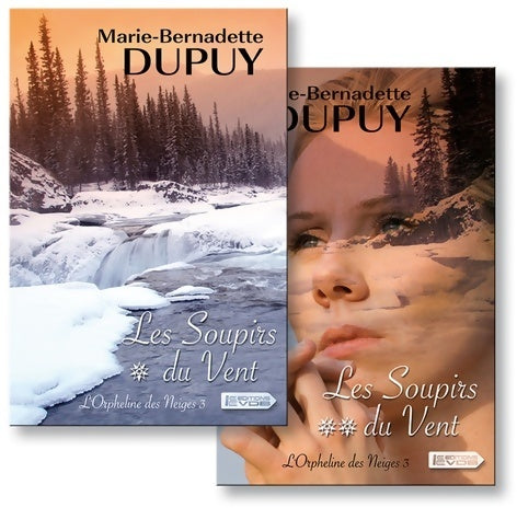 Livrenpoche : Les soupirs du vent Volumes 1 et 2 - Marie-Bernadette Dupuy - Livre