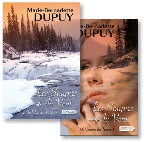 Les soupirs du vent Volumes 1 et 2 - Marie-Bernadette Dupuy -  VDB - Livre