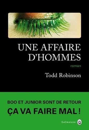 Livrenpoche : Une affaire d'hommes - Todd Robinson - Livre