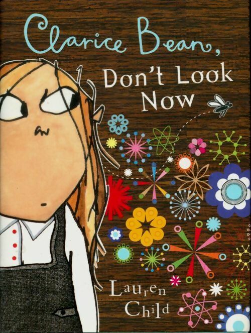 Livrenpoche : Clarice bean : Don't look now - Lauren Child - Livre