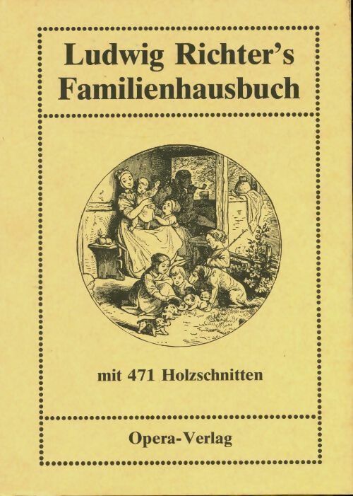 Livrenpoche : Ludwig richter's familienhausbuch : 471 holzschnitte - Collectif - Livre