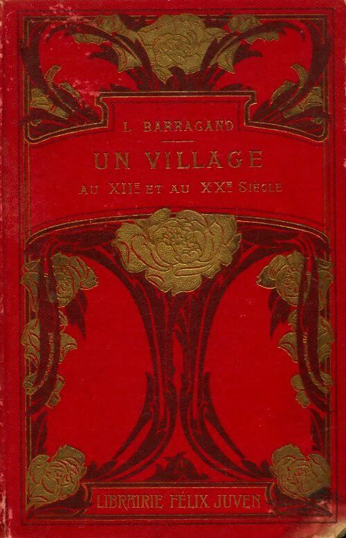 Livrenpoche : Un village au XIIe et au XXe siècle - Louis Barragand - Livre