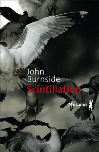 Livrenpoche : Scintillation - John Burnside - Livre
